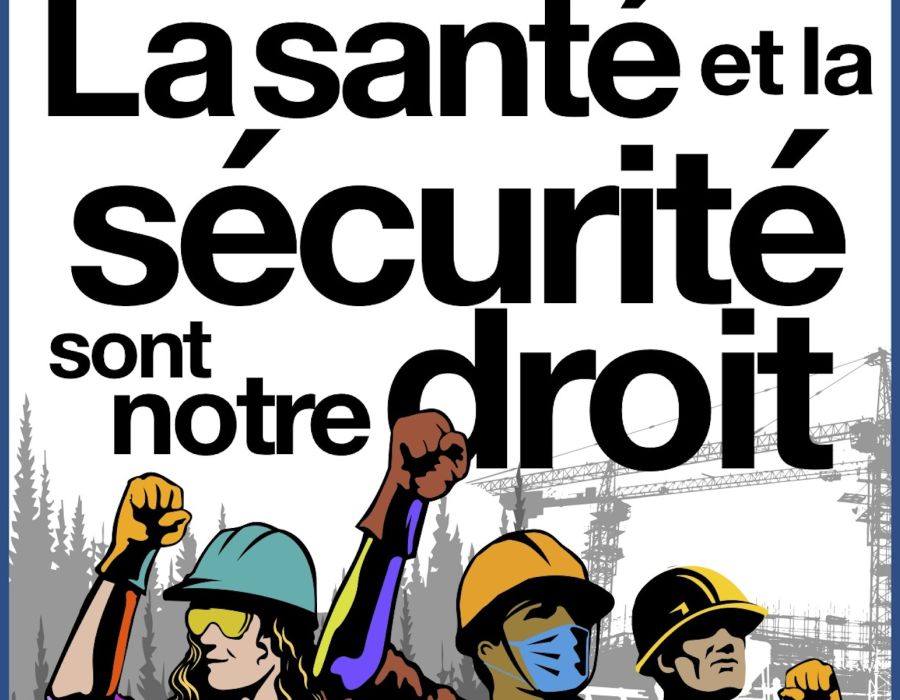 Affiche "la santé et la sécurité sont notre droit".